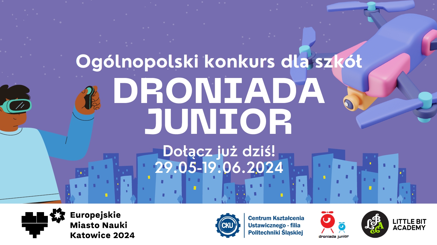 Ogólnopolski Konkurs dla szkół podstawowych i średnich – DRONIADA JUNIOR